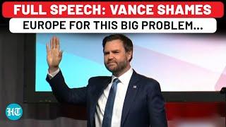 Full Speech: JD Vance Shames Europe Again, Now For Huge Problem On…| USA| Trump| Illegal Immigration