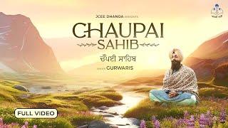 Chaupai Sahib (official Video) | Gurwaris Singh | Guru Gobind Singh Ji | Dasam Bani | Anhad Bani TV