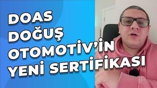 Doğuş Otomotivin Yeni Aldığı Sertifika Ne İşe Yarıyor? Şirket Kârına Nasıl Fayda Sağlayacak?