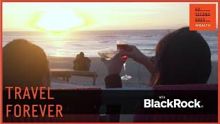 Travel Forever | Kristy & Bryce | BlackRock Financial wellbeing stories