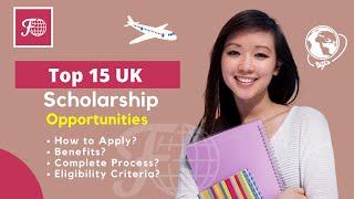 Top 15 UK Scholarships for International Students in 2021