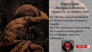 Panzerfaust - The Suns Of Perdition - Chapter IV: To Shadow Zion (Full Album)