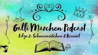 Schneeweißchen und Rosenrot | Märchen der Brüder Grimm | Hörspiel (Galli Märchen Podcast Folge 2)