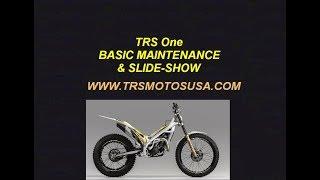 WITH JIM SNELL - TRS One TRIALS - BASIC MAINTENANCE & SLIDE-SHOW