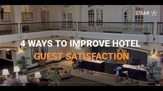 4 ways to improve hotel guest satisfaction