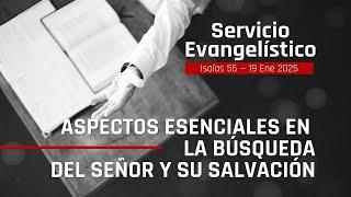 Aspectos Esenciales en la Búsqueda del Señor y Su Salvación