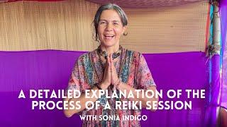 Reiki Energy Healing Session Explanation I Sonia Indigo