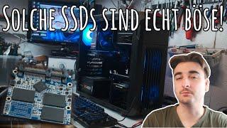 PC kam zurück - Nie wieder billig SSDs! Es REICHT!