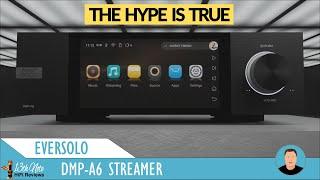 Eversolo DMP-A6 : The Streamer to Beat under $/£/€ 1000 (Vs Node & CXN V2)