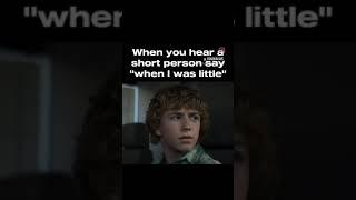 When a short person says "when I was little" #shorts #percyjackson #walkerscobell