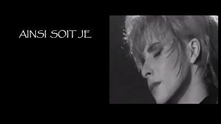 Ainsi Soit Je  - Mylène Farmer  (Paroles)