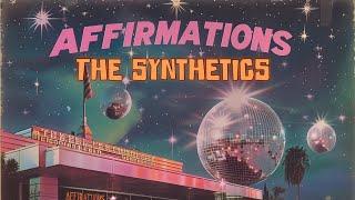 The Synthetics - Affirmations