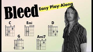 Bleed (Elliot Greer) Guitar Chord and Lyric Play-Along