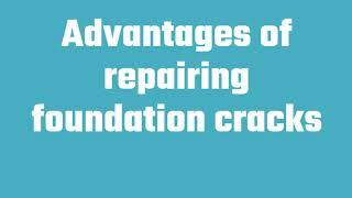 The Foundation Experts Inc. - Advantage of Repairing Crack Repair