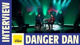 Danger Dan || FM4 Interview 2024