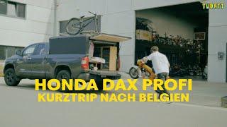 Auf zum Honda Dax Profi - Kurztrip nach Belgien