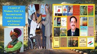 TEACHERS DAY SPECIAL A Legacy of Wisdom Prof SA Suryanarayana Varma, Educator and Literary Craftsman