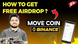 Move Coin Analysis & Airdrop | How to get free Airdrop on binance ?