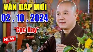 Vấn Đáp Câu Hỏi Thực Tế Mới 08. 10. 2024 - Thầy Thích Pháp Hòa T.V Trúc Lâm NEW