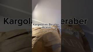 Kargolarımı beraber açalım || denemeli Alışveriş 