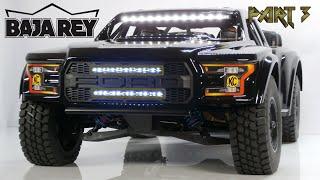 Losi Baja Rey RC Trophy Truck Raptor Rey Part 3 "Led Upgrade"