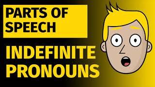 Indefinite Pronouns | Parts of Speech | Good Morning Mr  D