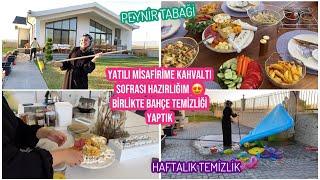 YATILI MİSAFİRİME BAŞTAN SONA KAHVALTI HAZIRLIĞIM, BAHÇE TEMİZLİĞİMİ BİRLİKTE YAPTIK