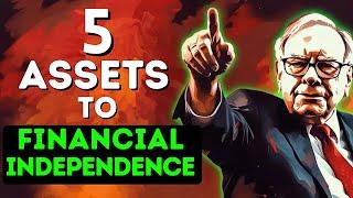 These Are The 5 Main Assets To Achieve Financial Independence By 2025 By Warren