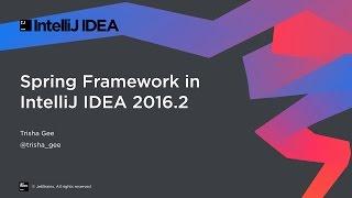 Spring Framework Improvements in IntelliJ IDEA 2016.2