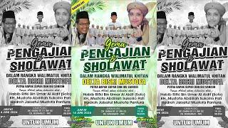 LIVE STREAM GEMA PENGAJIAN & SHOLAWAT || DALAM RANGKA WALIMATUL KHITAN ADIK "DELTA BSIRI MUSTOFA"