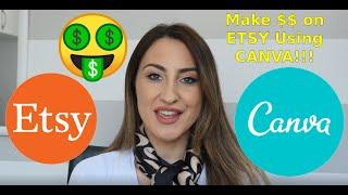 Make Money $$ with CANVA Templates: How to Sell Digital Products on ETSY Using Canva and Seller Way