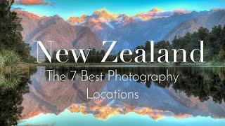 NEW ZEALAND -The 7 BEST places to SEE and PHOTOGRAPH | SOUTH ISLAND