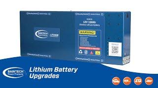 Baintech Lithium Battery Upgrades - New Features and Benefits