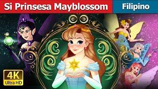 Si Prinsesa Mayblossom | Princess Mayblossom in Filipino | @FilipinoFairyTales