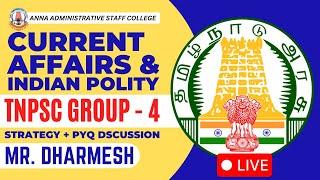  LIVE | TNPSC Group 4 | Current Events & Indian Polity | Strategy + PYQ | Mr. Dharmesh