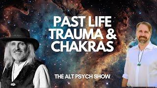 Past Life Traumas & Chakras