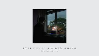 Every End Is A Beginning - The Joseph Sim