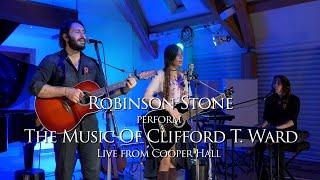 Robinson-Stone Live at Cooper Hall (The Music Of Clifford T. Ward) HD