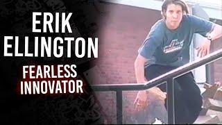 Erik Ellington: Fearless Innovator | Short Skateboarding Documentary