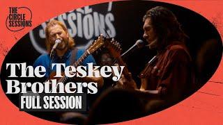 The Teskey Brothers – Full Live Session | The Circle° Sessions