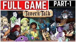 Tavern Talk Full Gameplay Walkthrough Part - 1