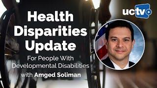 Health Disparities For People With Developmental Disabilities