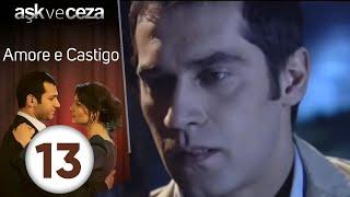 Amore e Castigo - Episodio 13