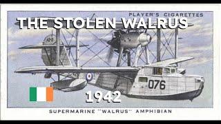 The Stolen Walrus - How An Irishman Tried To Join The Luftwaffe