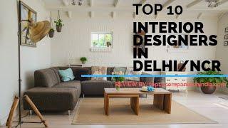 Top 10 Interior Designers In Delhi NCR | Best Interior Decorators