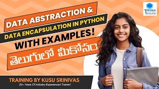 Data Abstraction & Encapsulation in Python || Python Training || Python Online Course