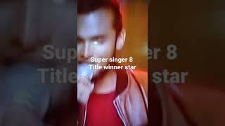 super singer 8 title winner star #super singer8