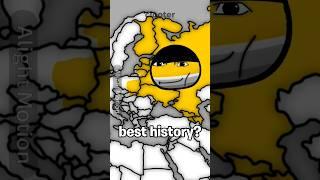 wich country has the best history // inspired by: @AshDoesGames.// countryballs edit