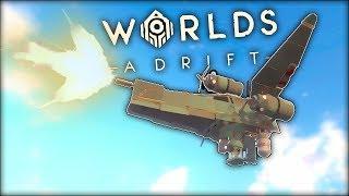 MY BEST SHIP YET!!! | Worlds Adrift Closed BETA Gameplay (PC)