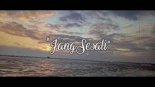 JANG SESALI | Juna Sisham (Official Video Music)